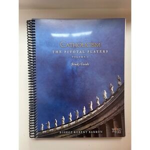 Catholicism The Pivotal Players Vol I Study Guide Bishop Robert Barron Word Fire